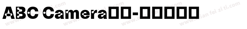 ABC Camera字体字体转换